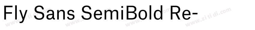 Fly Sans SemiBold Re字体转换 Fly Sans SemiBold Re字体转换